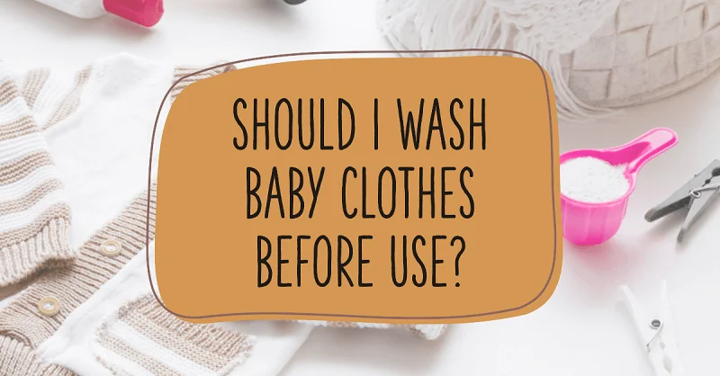 Should I Wash Baby Clothes Before Use- Parent Guide for a Clean Wardrobe (1)