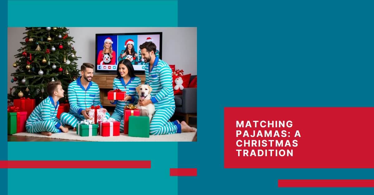 How the tradition of wearing matching pyjamas on Christmas has evolved