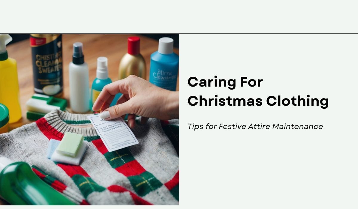 How to Care for Christmas Clothing (1)