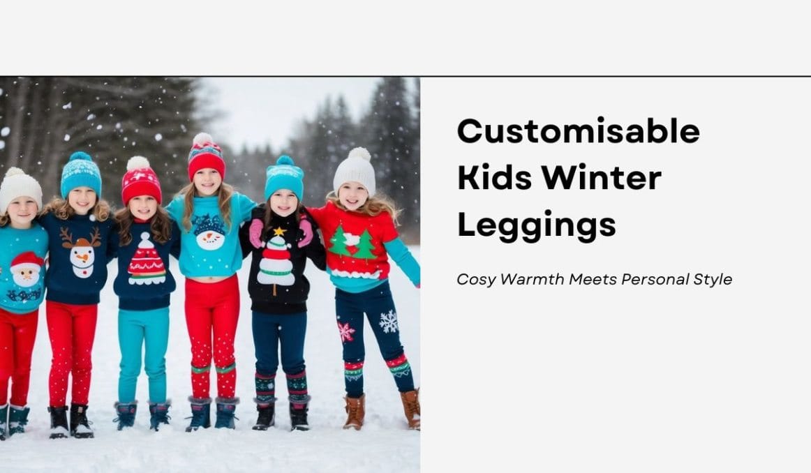 Customisable Kids Winter Leggings: Cosy Warmth Meets Personal Style