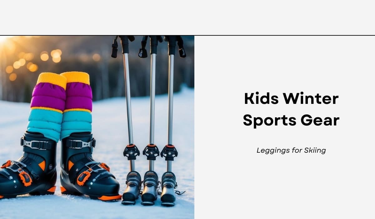 Kids Winter Sports Gear: Leggings for Skiing